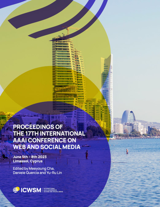 					View Vol. 17 (2023): Proceedings of the Seventeenth International AAAI Conference on Web and Social Media
				