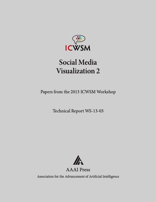 					View Vol. 7 No. 4 (2013): ICWSM Workshop Technical Report WS-13-03 (Social Media Visualization 2)
				