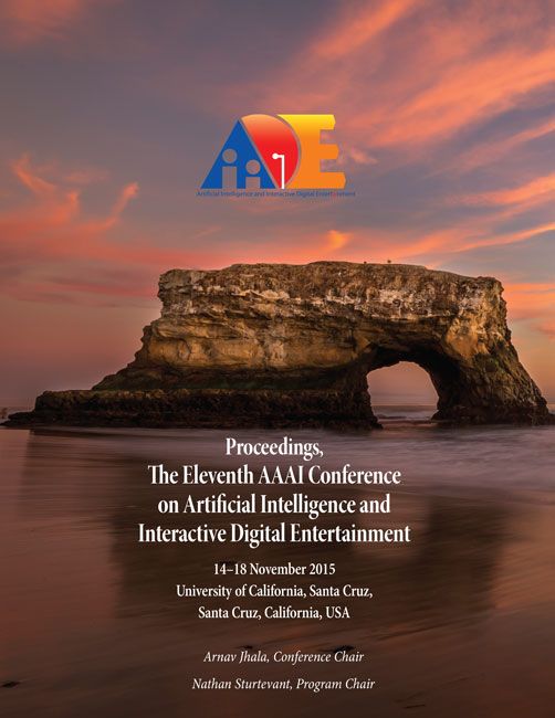					View Vol. 11 No. 1 (2015): Eleventh Artificial Intelligence and Interactive Digital Entertainment Conference
				