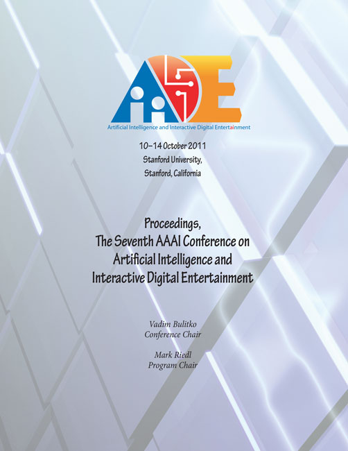 					View Vol. 7 No. 1 (2011): Seventh Artificial Intelligence and Interactive Digital Entertainment Conference
				