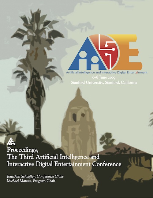 					View Vol. 3 No. 1 (2007): Third Artificial Intelligence and Interactive Digital Entertainment Conference
				