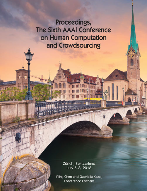 					View Vol. 6 (2018): Sixth AAAI Conference on Human Computation and Crowdsourcing
				